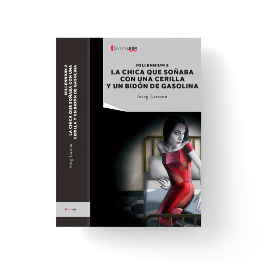 La Chica Que Soñaba Con Una Cerilla Y Un Bidón De Gasolina