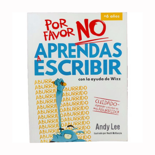 Por Favor No Aprendas - A Escribir
