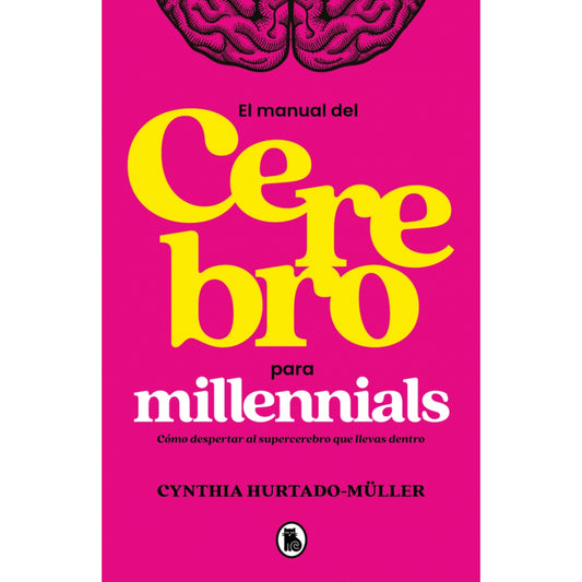 Manual Del Cerebro Millenial