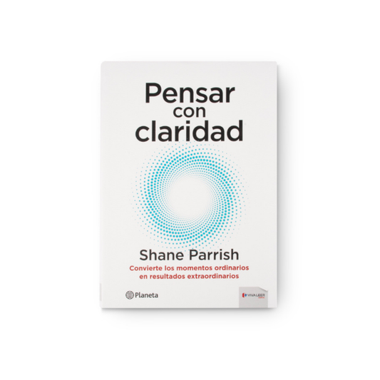Pensar Con Claridad