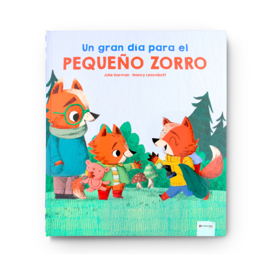 Un Gran Dia Para El Pequeño Zorro