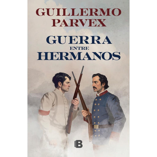 Guerra Entre Hermanos - Guillermo Parvex