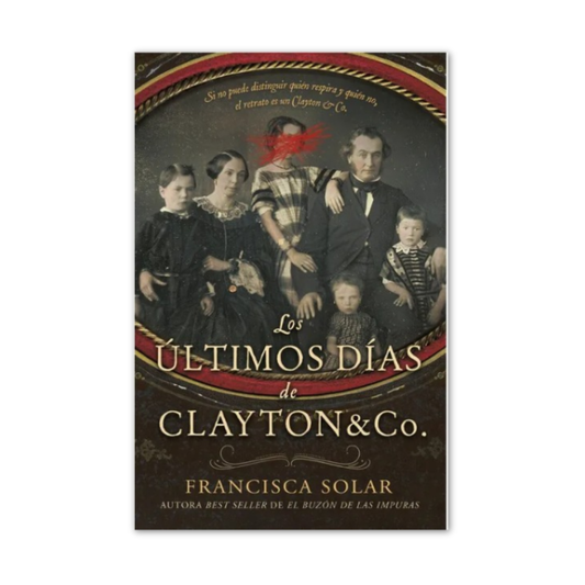 Los Últimos Días De Clayton & Co.