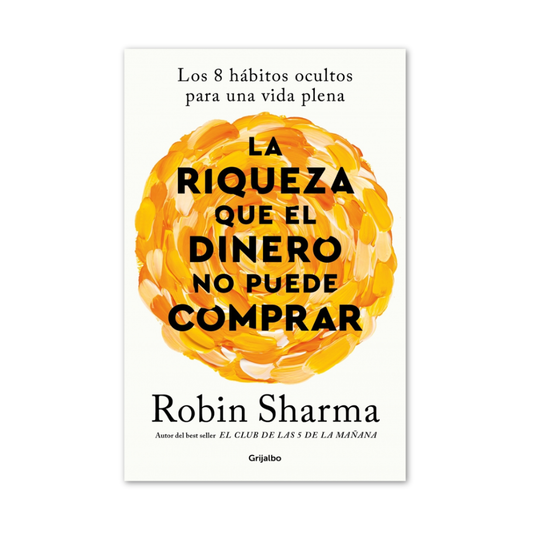 Riqueza Que El Dinero No Puede Comprar