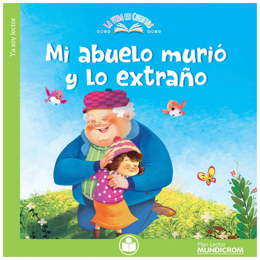 Mi Abuelo Murió y Lo Extraño