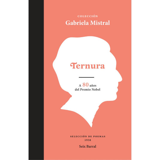 Ternura Selección De Poemas Gabriela Mistral