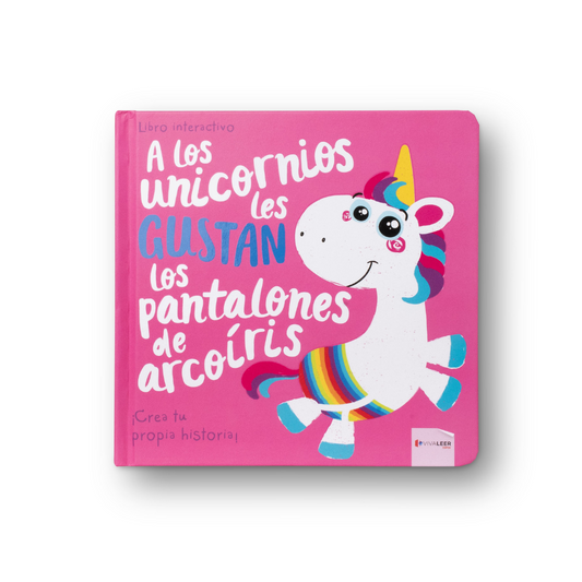 A Los Unicornios Les Gustan Los Pantalones