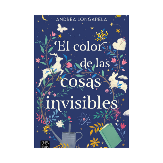 El Color De Las Cosas Invisibles