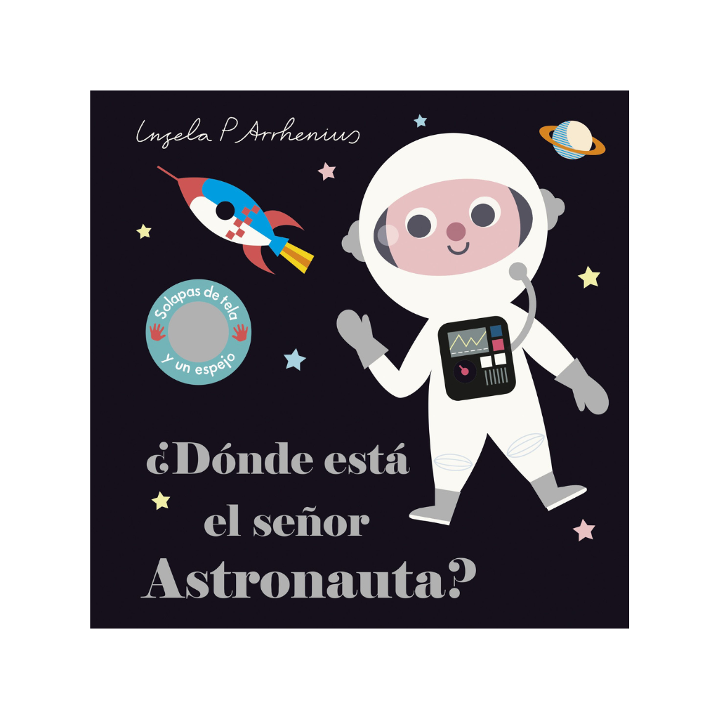 ¿Dónde Está El Señor Astronauta?