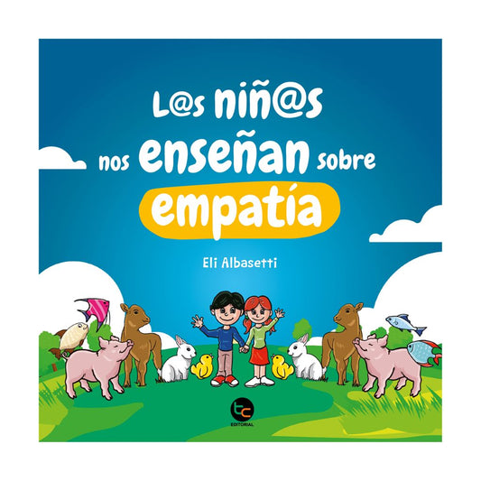 L@S Niñ@S Nos Enseñan De Empatía