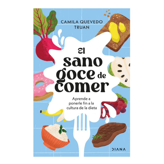El Sano Goce De Comer