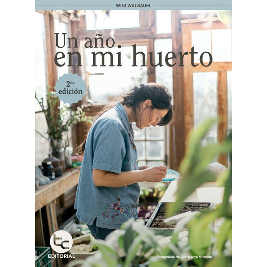 Un Año En Mi Huerto 