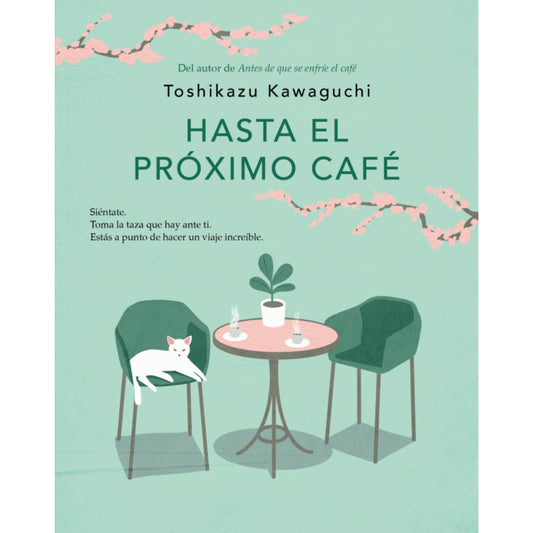 Hasta El Proximo Cafe