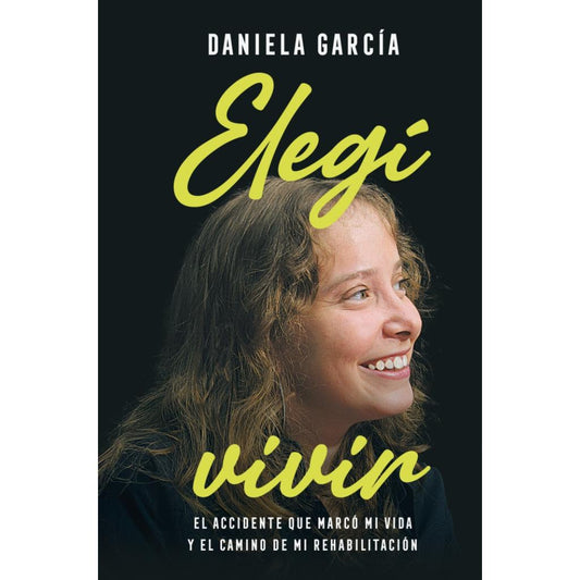 Elegí Vivir - María Daniela García Palomer