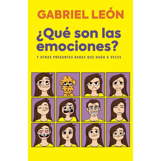 ¿Qué Son Las Emociones Y Otras Preguntas? - Gabriel León