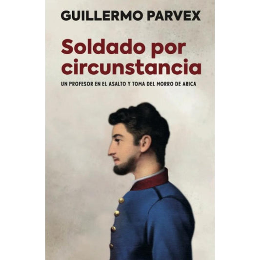 Soldado Por Circunstancia - Guillermo Parvex