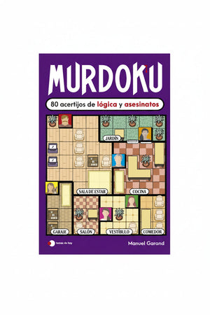 Murdoku: 80 Acertijos De Lógica Y Asesinatos - Manuel Garand