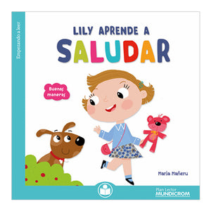 Combo Libros Infantiles Lily Aprende A Saludar, Pepa Aprende A Compartir y Lolo Aprende Por Favor y Gracias