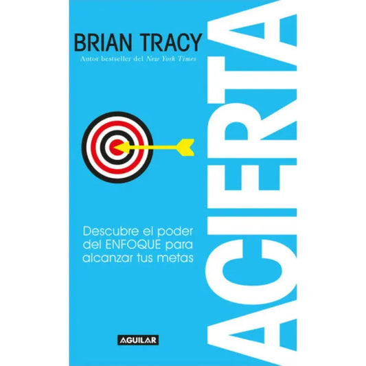 Acierta de Brian Tracy