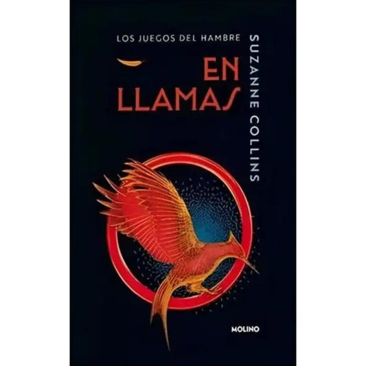 En Llamas (Los Juegos Del Hambre 2) - Suzanne Collins