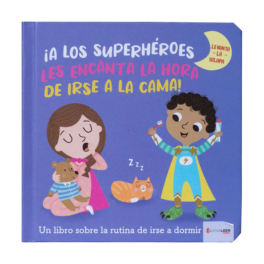 ¡A los superhéroes les encanta la hora de irse a la cama!