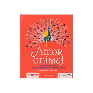 Amor Animal. Un Recorrido Salvaje por las Conquistas del Mundo Animal VL26