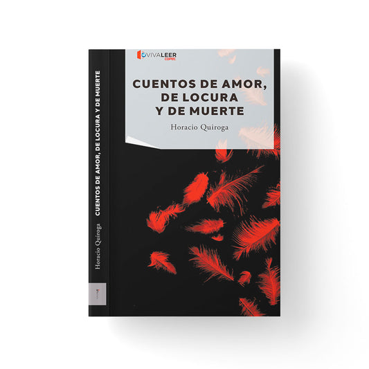 Cuentos De Amor Locura Y Muerte