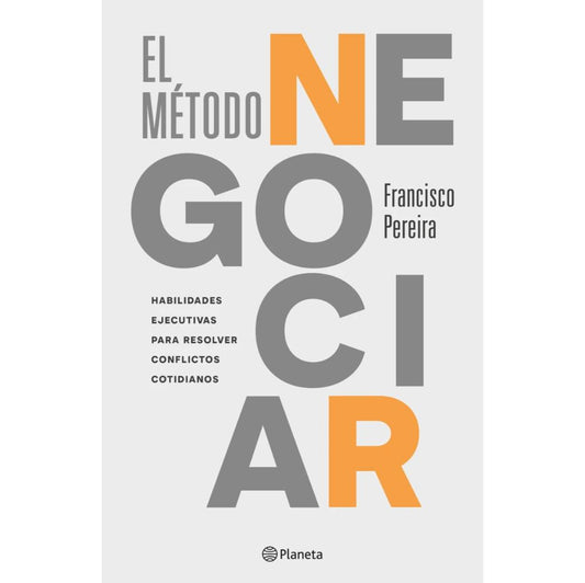 El Método Negociar - Francisco Pereira