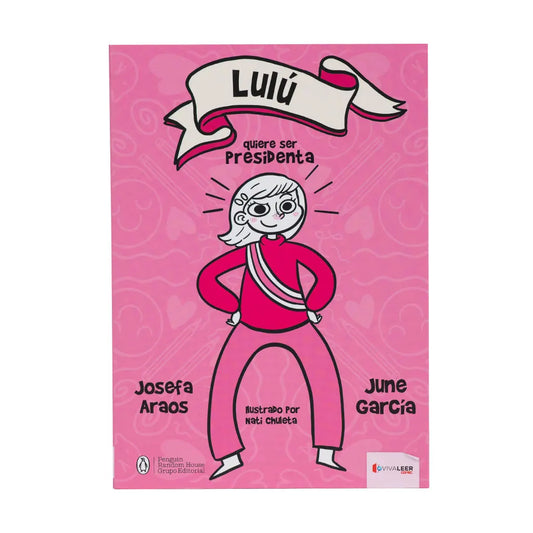 Lulú Quiere Ser Presidenta