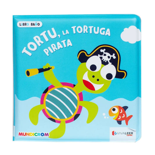 Tortu La Tortuga Pirata (Libros para el Baño)